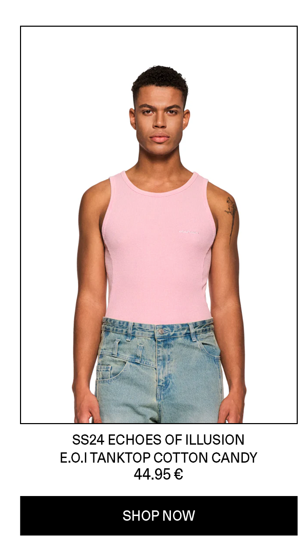 SS24 ECHOES OF ILLUSION E.0.I TANKTOP COTTON CANDY