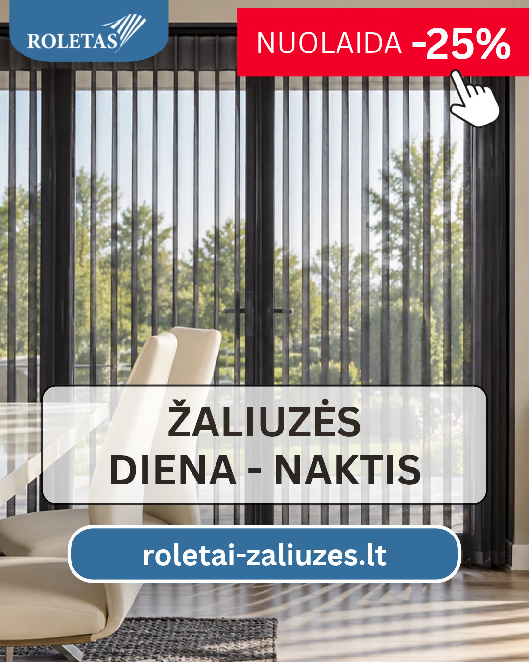 Vertikalios žaliuzės diena naktis